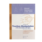 Manual Mobilization of the Joints: Traction-Manipulation of the Extremities and Spine