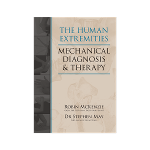 The Human Extremities: Mechanical Diagnosis & Therapy®
