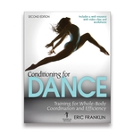 Conditioning for Dance: Training for Peak Performance in All Dance Forms - 2nd Edition