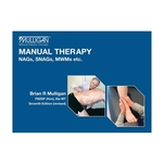 Manual Therapy: NAGS, SNAGS, MWMS etc.