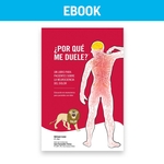 ¿Por qué me duele?® eBook Edición en español