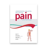 Understanding, Evaluating and Treating Pain - Final Sale