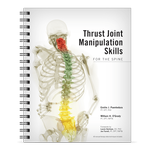 Thrust Joint Manipulation Skills for the Spine