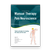 Integrating Manual Therapy and Pain Neuroscience: Twelve principles for treating the body and the brain